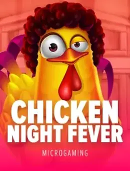 Chicken Night Fever – slot Microgaming pe Revolut Slots